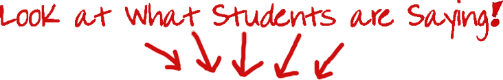 look-at-what-students-are-saying Look at what students are saying
